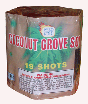 Pyro King Coconut Grove Song 19 shot - Click Image to Close